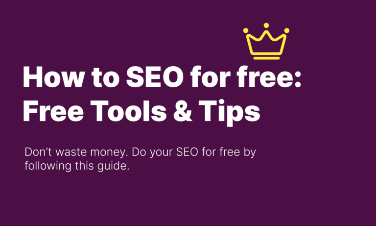 How to SEO for Free: Free Tools & Tips