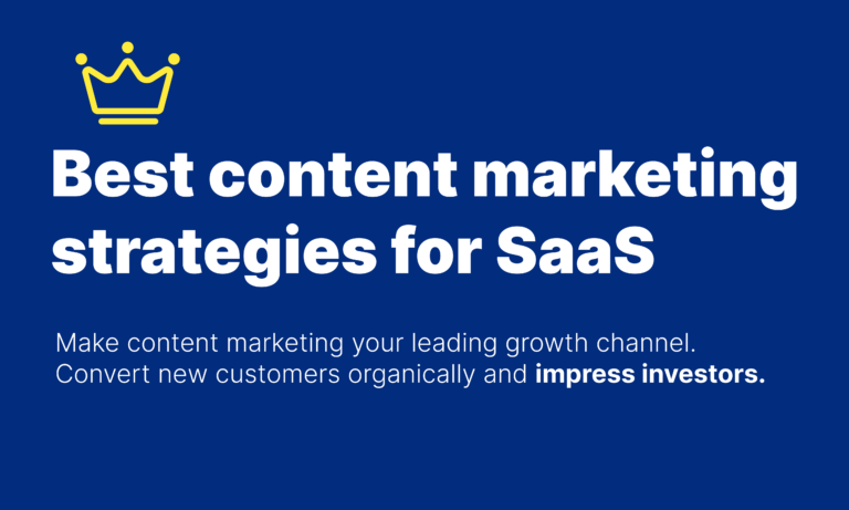 Best Content Marketing Strategies for SaaS