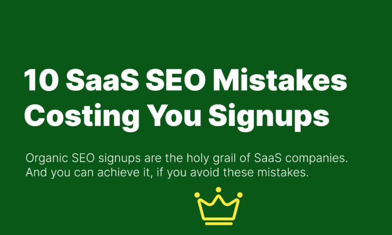 10 SaaS SEO Mistakes Costing You Signups