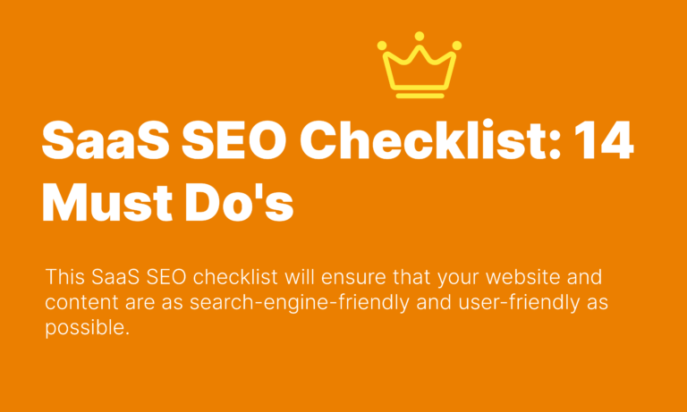 SaaS SEO Checklist: 14 Must Do’s