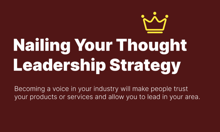 How to Nail Your Thought Leadership Strategy