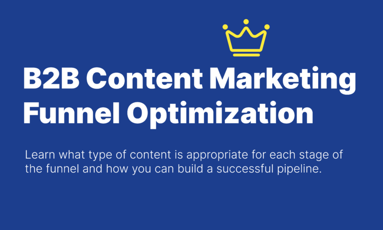 B2B Content Marketing Funnel Optimization Guide