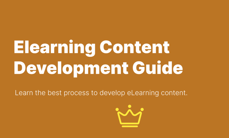 Elearning Content Development Guide + Best Tools